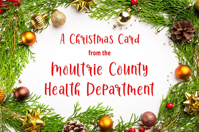 Happy Holidays from Moultrie County Health Dept.